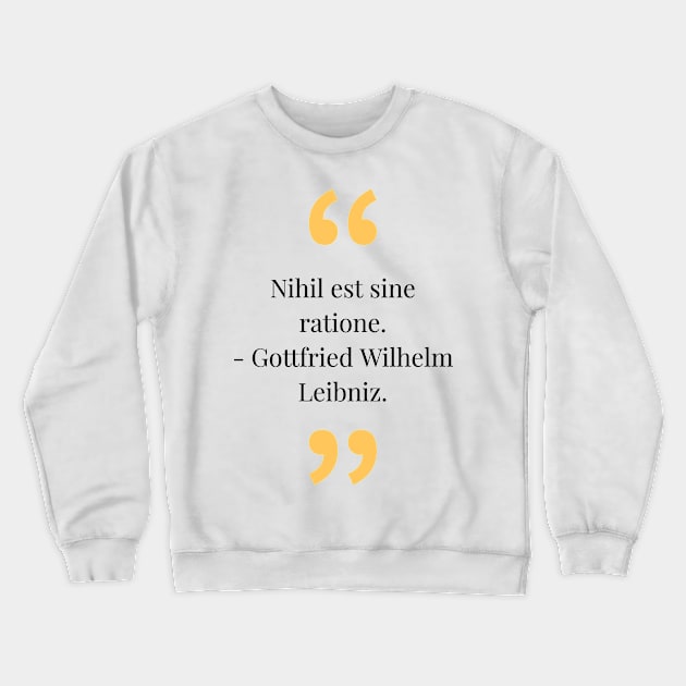 philosophy quotes Crewneck Sweatshirt by CreationsByAme